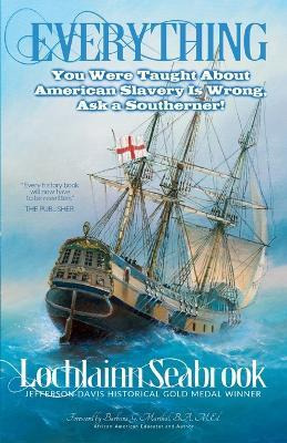 Libro Everything You Were Taught About American Slavery I...
