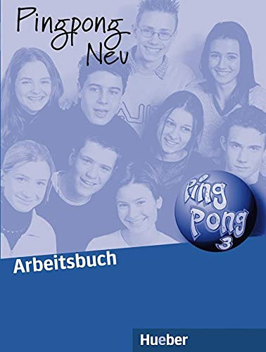 PINGPONG NEU 3 ARBEITSBUCH EJERC, de VV. AA.. Editorial Hueber, tapa blanda en alemán, 9999