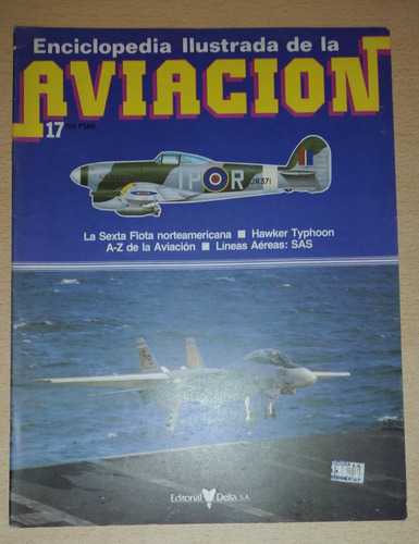 Revista Enciclopedia Ilustrada Aviación N°17 Abril De 1984