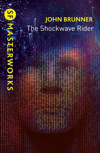 Libro: The Shockwave Rider (s.f. Masterworks)