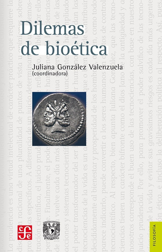 Dilemas De Bioética - Juliana Gonzalez Valenzuela - Nuevo