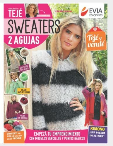 Sweaters 2 Agujas: Guia Practica Para El Tejido De Sweaters