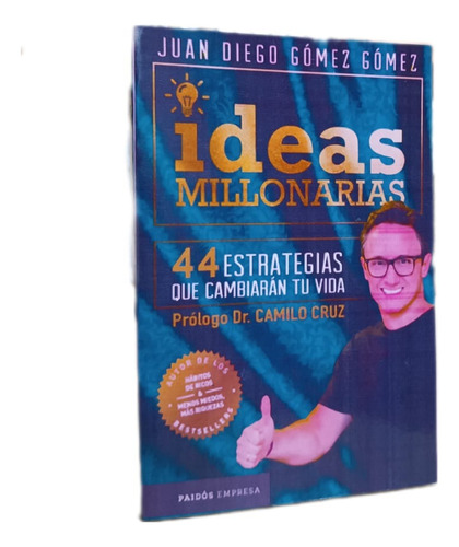 Libro: Ideas Millonarias - Juan Diego Gómez