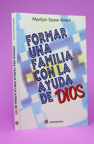 Formar Una Familia Con La Ayuda De Dios Spaw X3