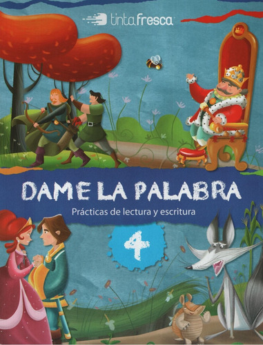 Dame La Palabra 4 + Cuadernillo De Escritura