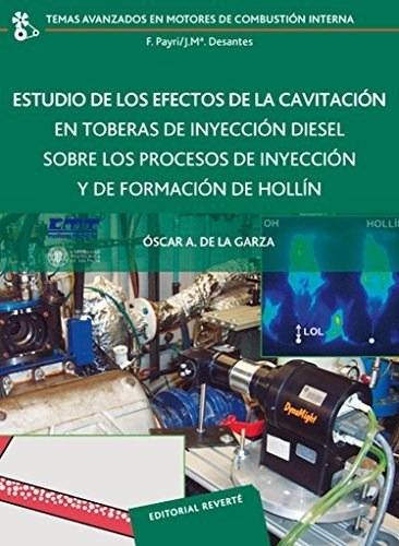 Estudio De Los Efectos De La Cavitacion En Toberas De Inyeccion Diesel, De Oscar De La Garza. Editorial Reverte, Tapa Blanda, Edición 2016 En Español