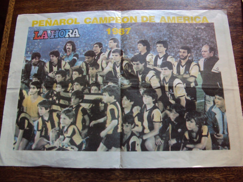 Poster Peñarol Campeon De America 1987 Diario La Hora