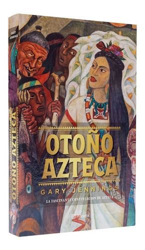 Otoño Azteca Tapa Dura - Gary Jennings