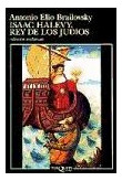 Libro Isaac Halevy Rey De Los Judios (coleccion Andanzas) De