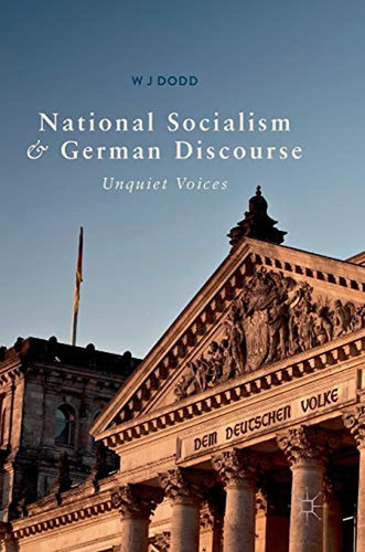 National Socialism And German Discourse (libro En Inglés)