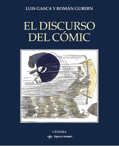 Libro El Discurso Del Comic - Gasca, Luis