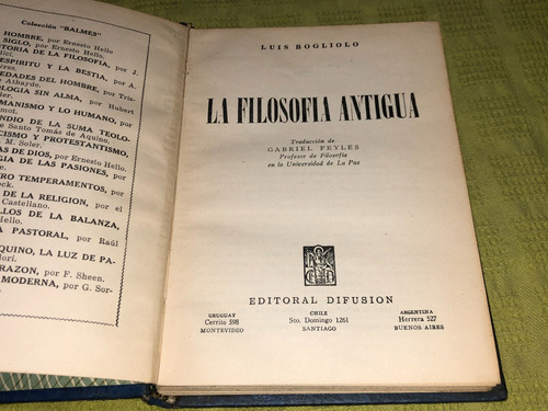 La Filosofia Antigua - Luis Bogliolo - Difusion