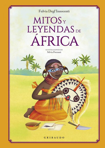 Libro: Mitos Y Leyendas De África (spanish Edition)