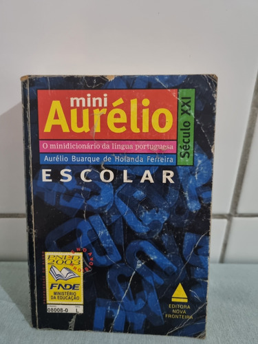 Mini Dicionário Aurélio (século Xxi)