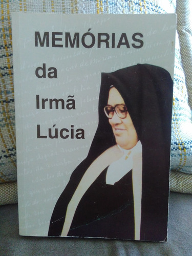 Memórias Da Irmã Lúcia Pe.luís Condor Vice Postulação - 1990