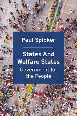 Libro States And Welfare States : Government For The Peop...