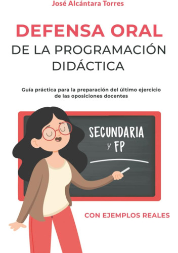 Libro: Defensa Oral De La Programación Didáctica: Guía Práct