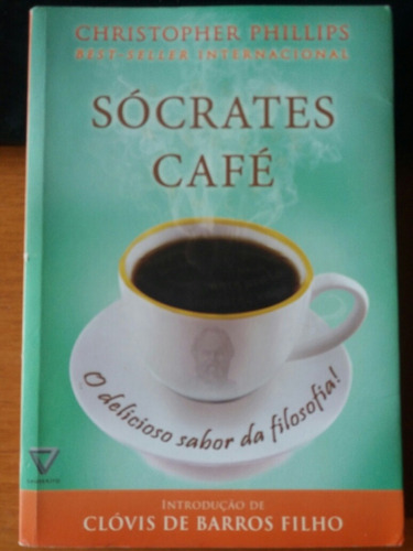 Sócrates Café - O Delicioso Sabor Da Filosofia