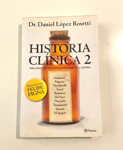 Libro 'historia Clinica 2'- Dr. Daniel Lopez Rosetti