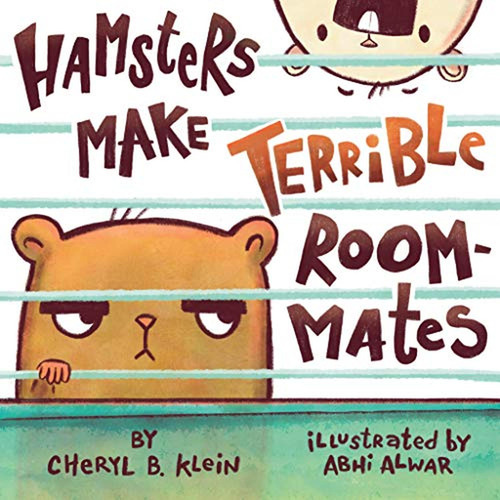 Hamsters Make Terrible Roommates (libro En Inglés)