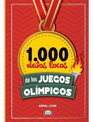 1000 Datos Locos De Los Juegos Olimpicos