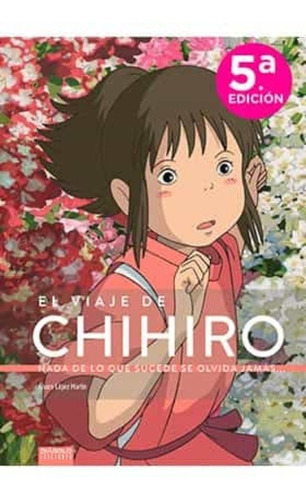 Libro El Viaje De Chihiro [ Pasta Dura ] 