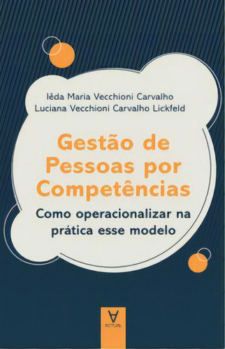 Gestão De Pessoas Por Competências, De Lickfeld Carvalho. Editora Actual, Capa Mole Em Português