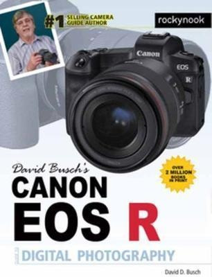 David Busch's Canon Eos R Guide - David D. Busch