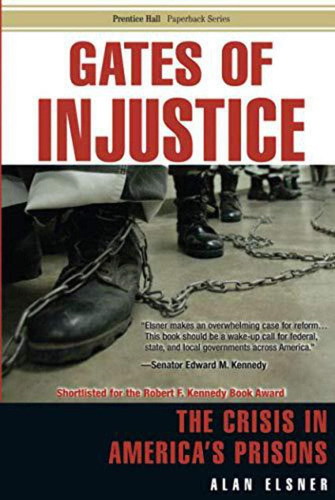 Libro:  Gates Of Injustice: The Crisis In Americaøs Prisons
