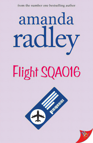 Flight Sqa016, De Radley, Amanda., Vol. 1. Editorial Bold Strokes Books, Tapa Blanda En Inglés