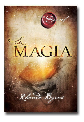 La Magia. Rhonda Byrne. Libro Físico. 