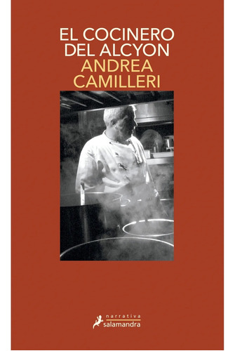 Cocinero Del Alcyon, El (montalbano 32) - Andrea Camilleri
