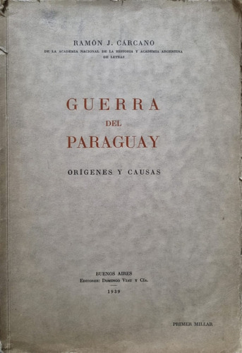 Guerra Del Paraguay Ramón J. Cárcano