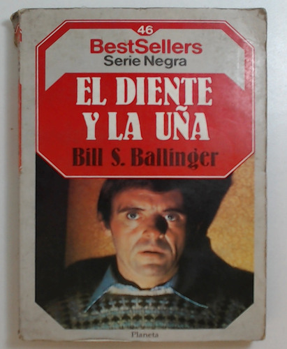 El Diente Y La Uña - Ballinger, Bill S