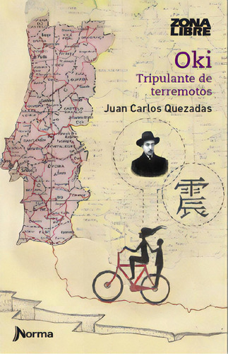 Oki Tripulante De Terremotos, De Quezadas, Juan Carlos. Editorial Norma Editorial, Tapa Blanda En Español