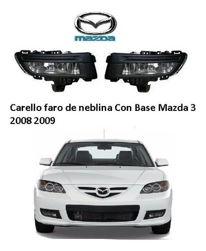 Carello Faro De Neblina Con Base Mazda 3 2008 2009