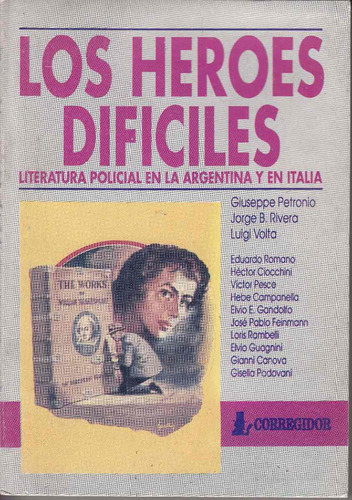 Literatura Policial Argentina Italia Heroes Dificiles 1991