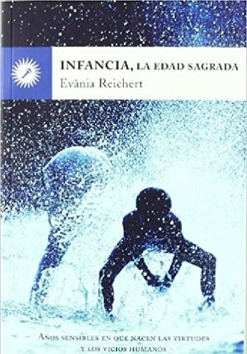 Infancia La Edad Sagrada