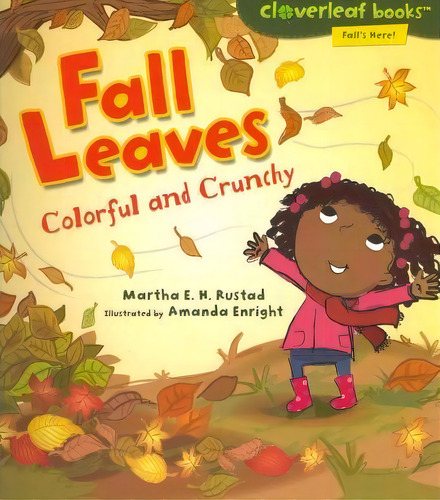 Fall Leaves, De Martha E H Rustad. Editorial Millbrook Press Tm, Tapa Blanda En Inglés