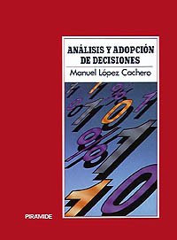 Libro Análisis Y Adopción De Decisiones De López Cachero Man