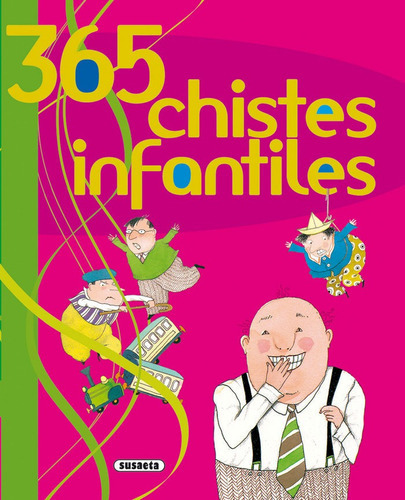365 Chistes Infantiles, De Susaeta, Equipo. Editorial Susaeta, Tapa Dura En Español