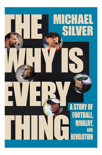 Libro: El Por Qué Es Todo: Una Historia De Fútbol, Rivalidad