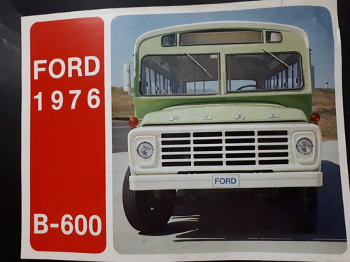 Catálogo De Agencia Autobús Pasajeros Ford 1976 B-600