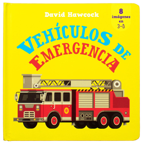 Amazing pop ups: Vehiculos de emergencia: Libro Amazing Pop Up: Vehiculos de emergencia, de David Hawcock. Editorial Silver Dolphin (en español), tapa dura en español, 2022