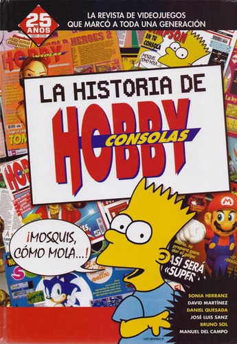 La Historia De Hobby Consolas - Varios Autores