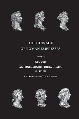 Libro The Coinage Of Roman Empresses : Volume I, Denarii,...