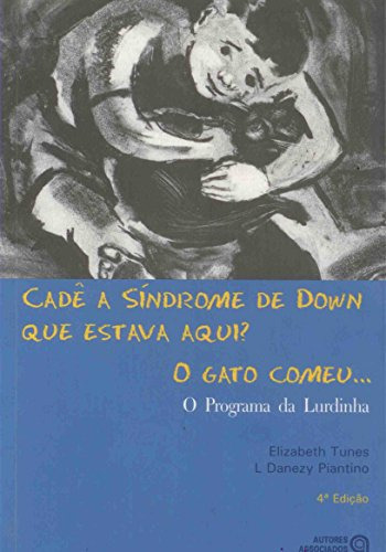 Libro Cadê A Síndrome De Down Que Estava Aqui? O Gato Comeu