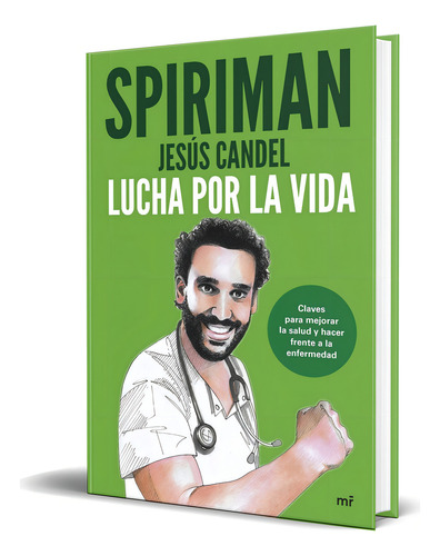 Lucha Por La Vida, De Jesús Candel. Editorial Ediciones Martínez Roca, Tapa Blanda En Español, 2023