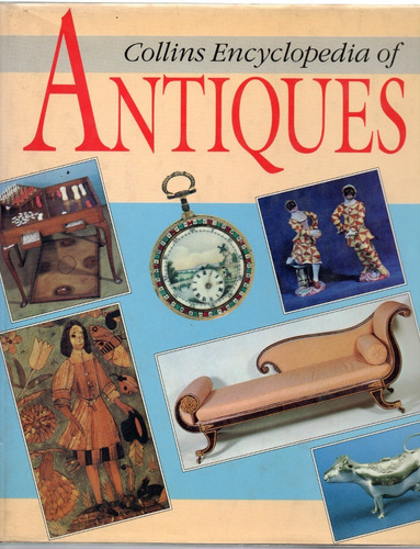 Collins Encyclopedia Of Antiques - Cameron - Kingsley Rowe