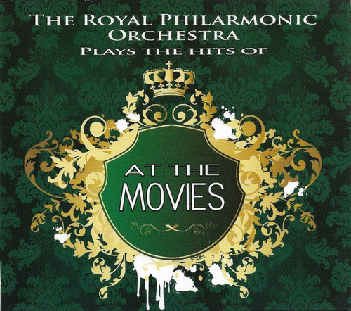 Plays The Hits Of At The Movies Royal Philarmonic Orchest Cd